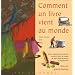 Comment un livre vient au monde