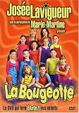 Josee Lavigueur: La Bougeotte (Version française)