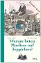 Warum beten Muslime auf Teppichen?