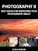 Books : Photography II: Best Advice For Improving Your Photography Skills!