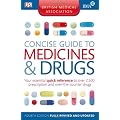 BMA Concise Guide to Medicine and Drugs
