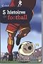5 histoires de Football