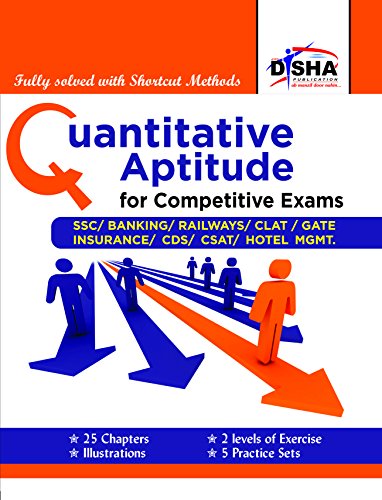 Quantitative Aptitude for Competitive Exams - SSC/Banking/CLAT/Hotel Mgmt./Rlwys/CDS/GATE
