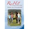 Rose Hill 11. Zauber der Freundschaft