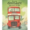 Il y a un dinosaure dans mon cartable