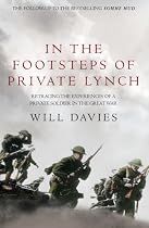 In the Footsteps of Private Lynch
