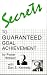 Books : Secrets to Guaranteed Goal Achievement
