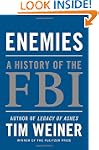 Enemies: A History of the FBI