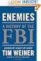 Enemies: A History of the FBI