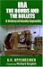 IRA: The Bombs and the Bullets: A History of Deadly Ingenuity (New Directions in Irish Histor)