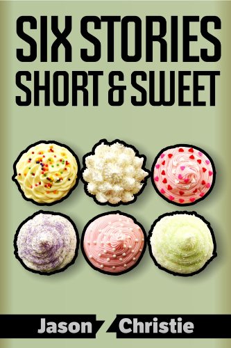 Six Stories Short & Sweet