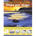 La Peinture acrylique : Etape par �tape