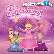Pinkalicious: The Princess of Pink Slumber Party | Victoria Kann