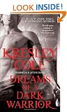 Dreams of a Dark Warrior (Immortals After Dark)