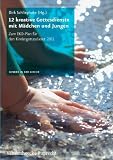 Produkt-Bild: Kinder in der Kirche: 12 kreative Gottesdienste mit M&auml;dchen und Jungen: Zum EKD-Plan f&uuml;r den Kindergottesdienst 2011