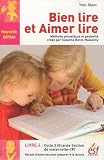 Bien lire et Aimer lire : Volume 4, Grande Section de maternelle et Cours Préparatoire, Recueil d'exercices de préparation à la lecture syllabique