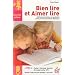 Bien lire et Aimer lire : Volume 4, Grande Section de maternelle et Cours Pr�paratoire, Recueil d'exercices de pr�paration � la lecture syllabique