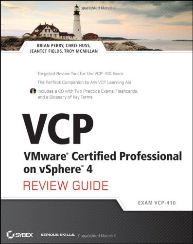 VCP VMware Certified Professional on vSphere 4 Review Guide: (Exam VCP-410)