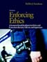 Enforcing Ethics: A Scenario-Based Workbook for Police and Corrections Recruits and Officers (3rd Edition)