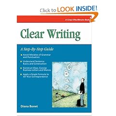 Clear Writing: A Step-By-Step Guide (A Fifty-Minute Series Book)