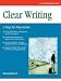 Check out Clear Writing: A Step-By-Step Guide (A Fifty-Minute Series Book)