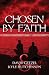 Chosen by Faith: Book One of Fantasy's End