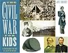 The Civil War for Kids: A History with 21 Activities (For Kids series)