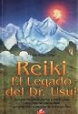 Reiki - El Legado del Dr. Usui