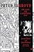 Peter Ackroyd: The...