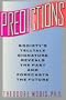 Predictions: Society's Telltale Signature Reveals Past & Forcasts the Future