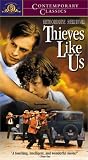  : Thieves Like Us