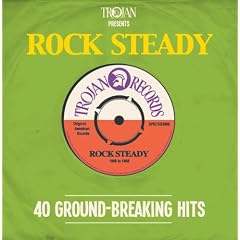 Trojan Presents: Rock Steady