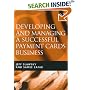 Developing And Managing a Successful Payment Cards Business