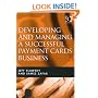 Developing And Managing a Successful Payment Cards Business