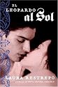 El Leopardo al Sol: Novela (Spanish Edition)