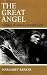 The Great Angel: A Study of Israel's Second God