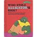 Who Stole Alligator's Shoe? (Sweet Pickles Series)