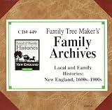 Family Tree Maker Local and Family Histories New England 1600s-1900s