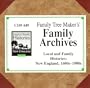 Family Tree Maker Local and Family Histories New England 1600s-1900s
