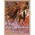 Ride Like the Wind: A Tale of the Pony Express