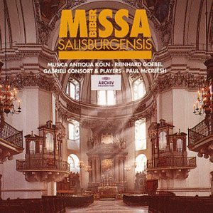 CD-Charts  Music : Biber: Missa Salisburgensis /Musica Antiqua Köln · Gabrieli Consort & Players · McCreesh