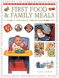 First Foods and Family Meal Planner (Practical Handbooks (Lorenz))