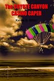 Coyote Canyon Casino Caper