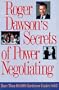 Roger Dawson's Secrets of Power Negotiating