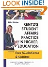 Rentz's Student Affairs Practice in Higher Education