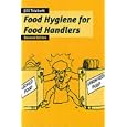 Food Hygiene for Food Handlers: Second Edition