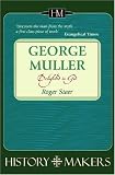 Review Christian Focus Publications Ltd  / George Muller (HistoryMakers)