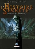 L\'Histoire Secrète, Tome 3 : Le Graal de Montségur