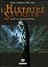 L'Histoire Secrete, Tome 3 : Le Graal de Montsegur