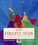 The Firefly Star: A Hispanic Tale (Three Kings Day) (book and CD) (See-More's Workshop Series)